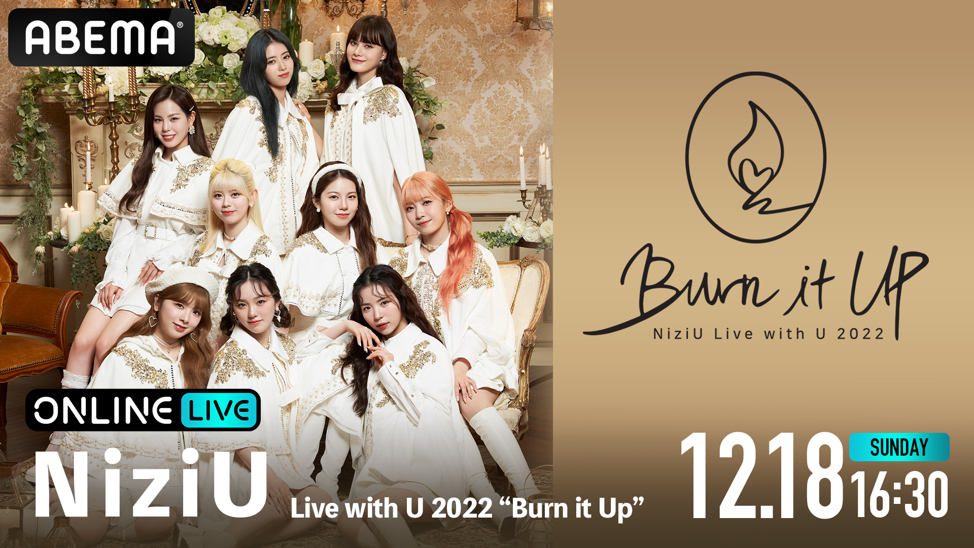 NiziU Live with U 2022 “Burn it Up” | ABEMA PPV ONLINE LIVE | ABEMA