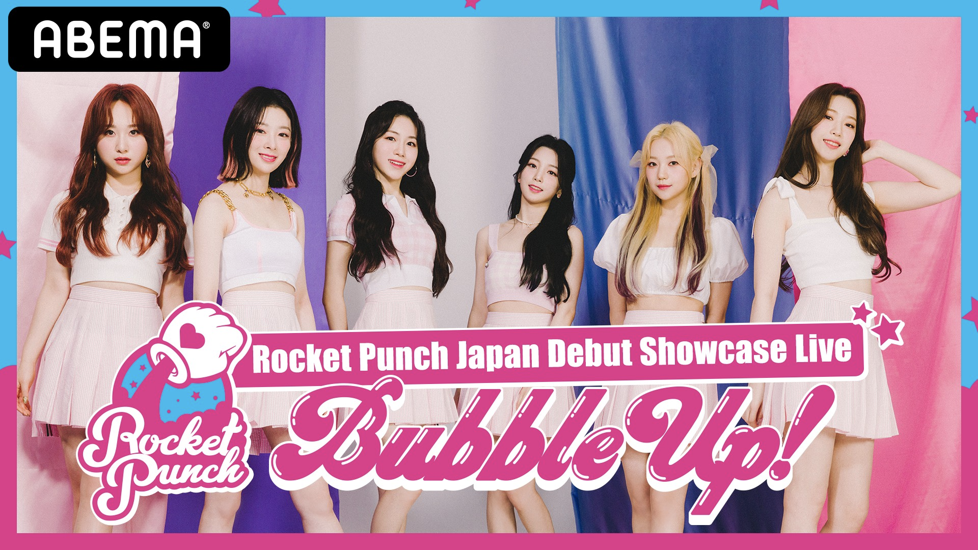 Rocket Punch日本デビュー記念スペシャルライブ『Rocket Punch Japan