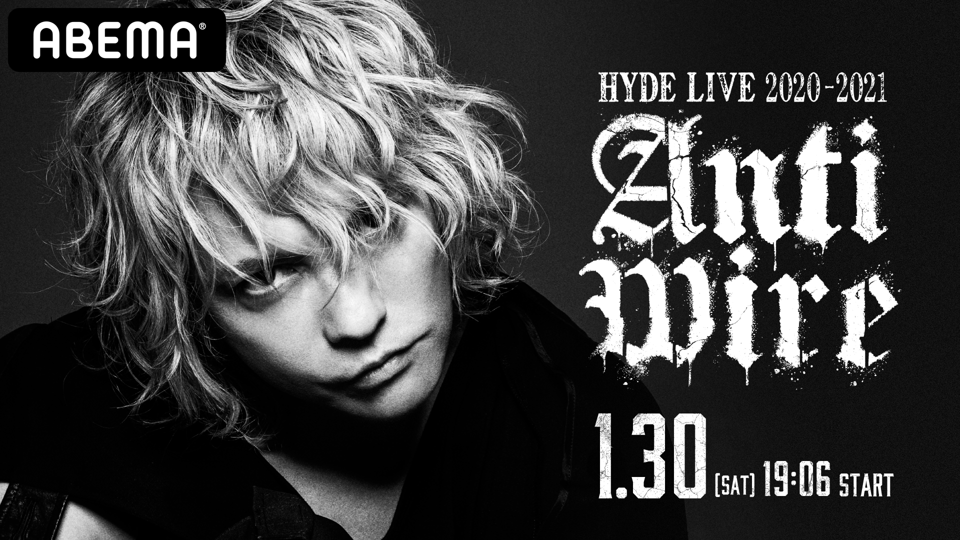 Hyde Live 21 Anti Wire Abema Ppv Online Live Abema