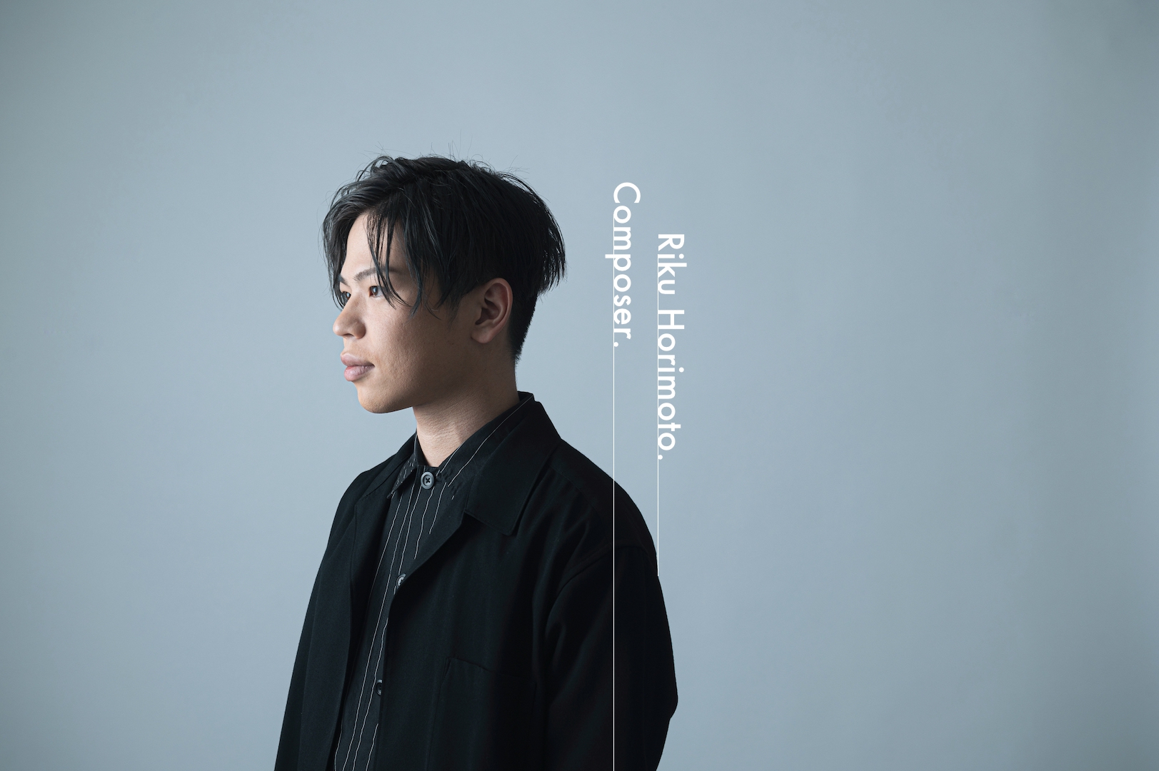 Composer : Riku Horimoto. [堀本陸]