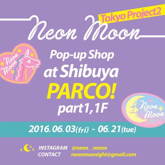 韓国から上陸 Neon Moon の期間限定ショップが渋谷パルコにopen Nom De Plume ノンデプルーム