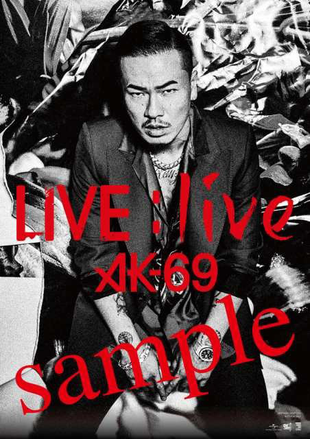 Ak 69 8月５日発売 Live Live 購入者先着特典の各デザインが決定 Def Jam Japan The Official Site