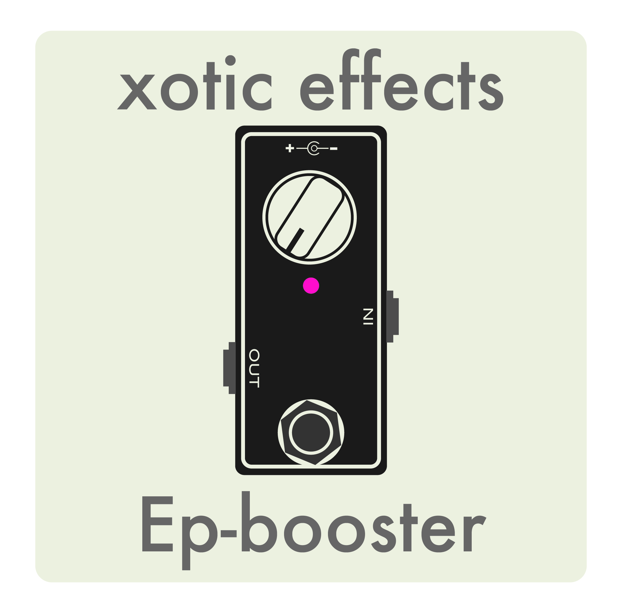 xotic Ep-booster | Hell Near Effect Board Design