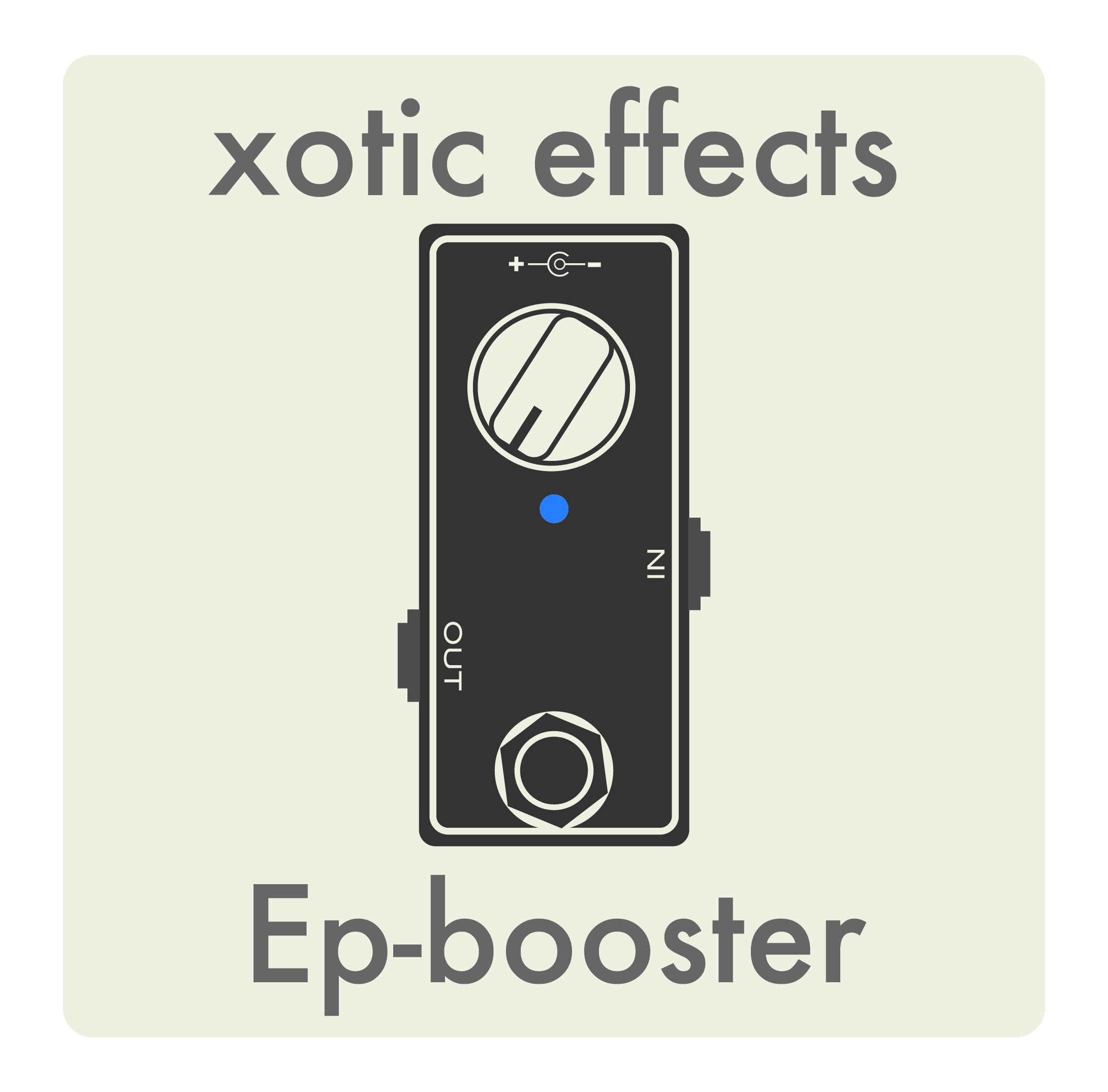 xotic Ep-booster | Hell Near Effect Board Design