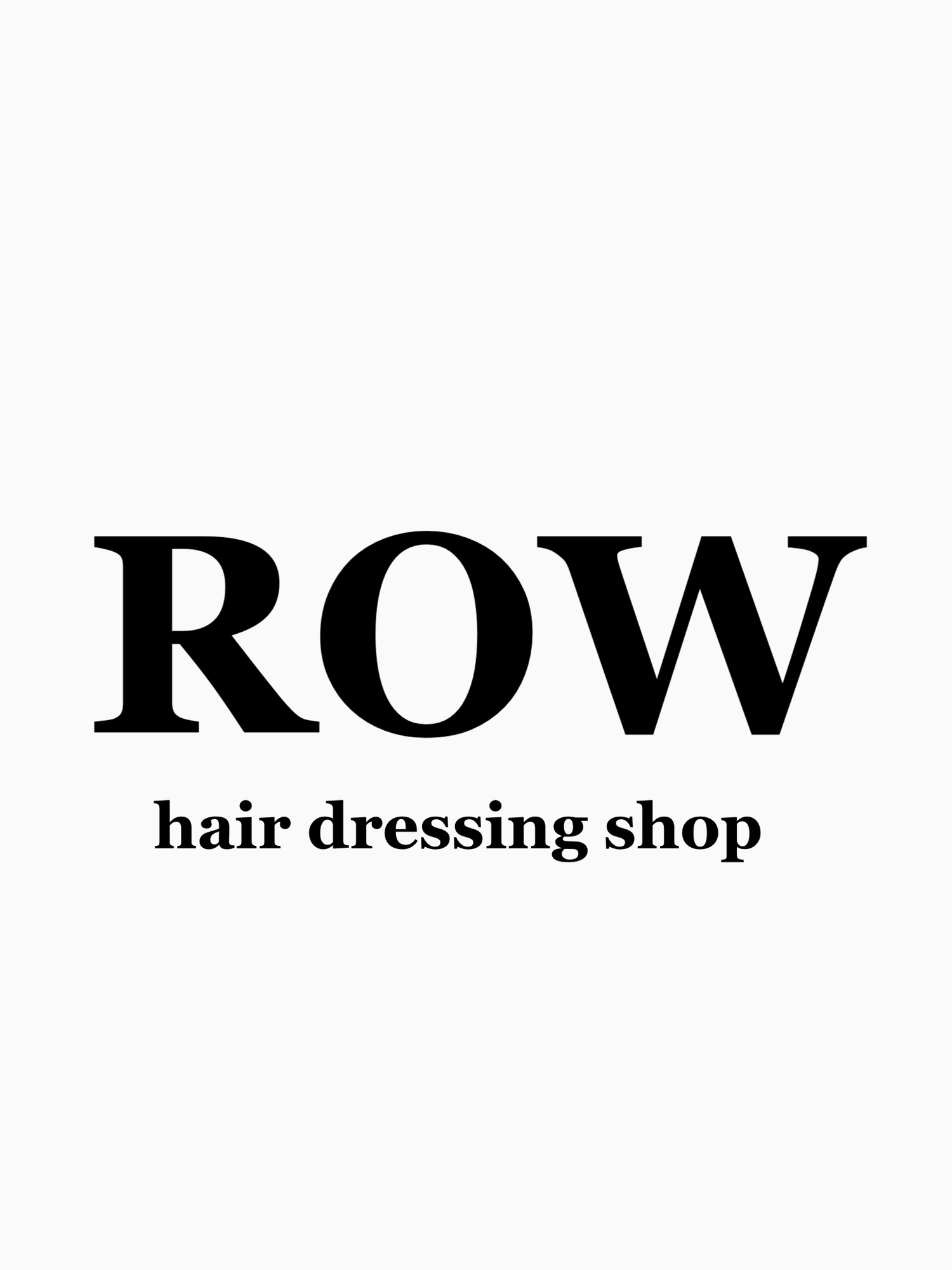 ROW hair dressing shop