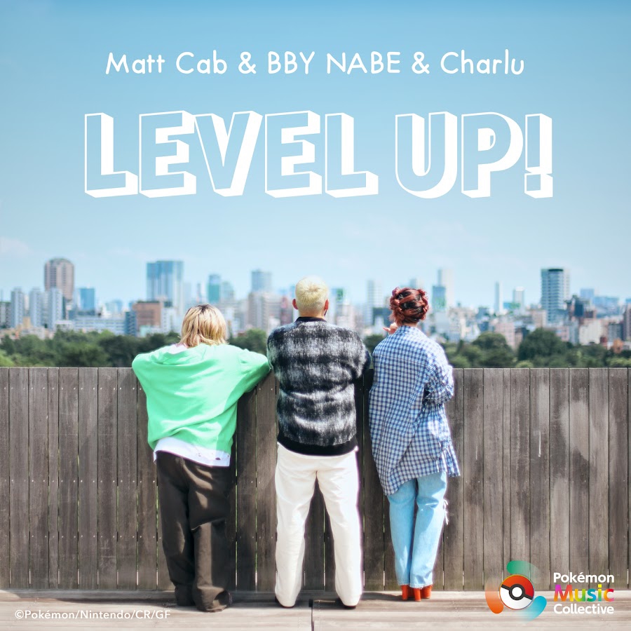 Matt Cab & BBY NABE & Charlu - LEVEL UP! | Matt Cab Official Website
