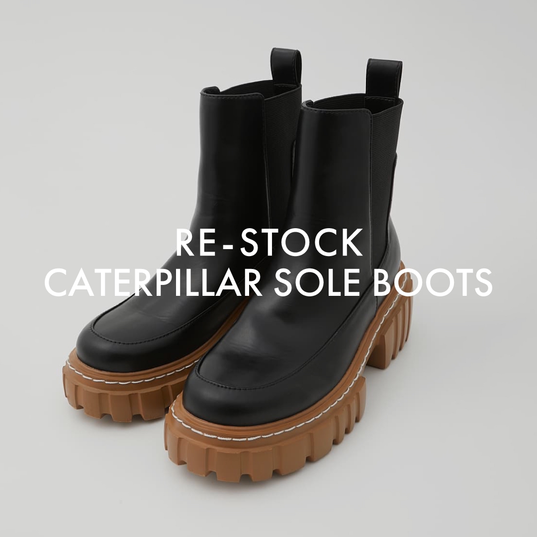 「CATERPILLAR SOLE BOOTS」再入荷のご案内 | MOUSSY