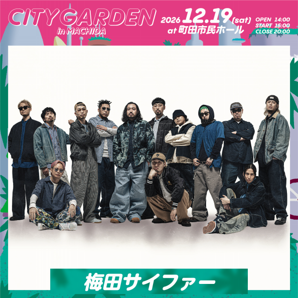 LINEUP | CITY GARDEN in MACHIDA