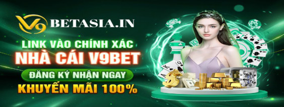 V9bet - Khám Phá Thế Giới Đặt Cược Trực Tuyến Hấp Dẫn