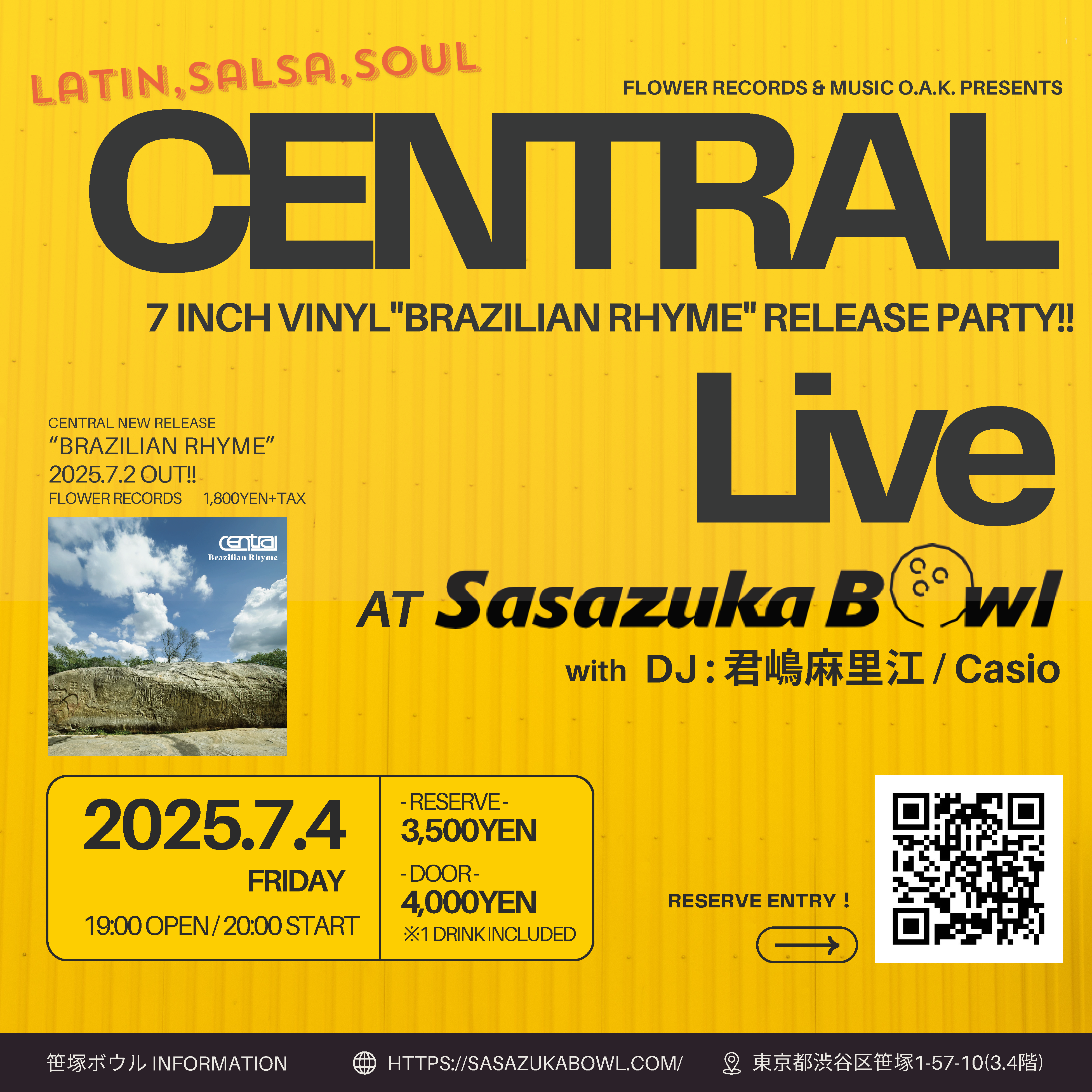 CENTRAL]7/4(Fri) “Brazilian Rhyme” Release Party@笹塚ボウル