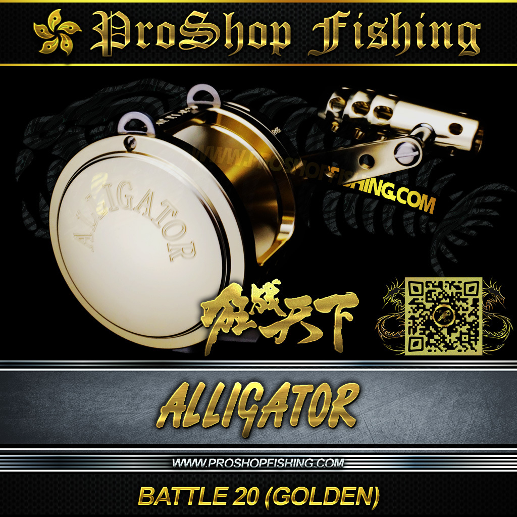 ALLIGATOR BATTLE 20 ~GOLDEN | Proshopfishing's Blog