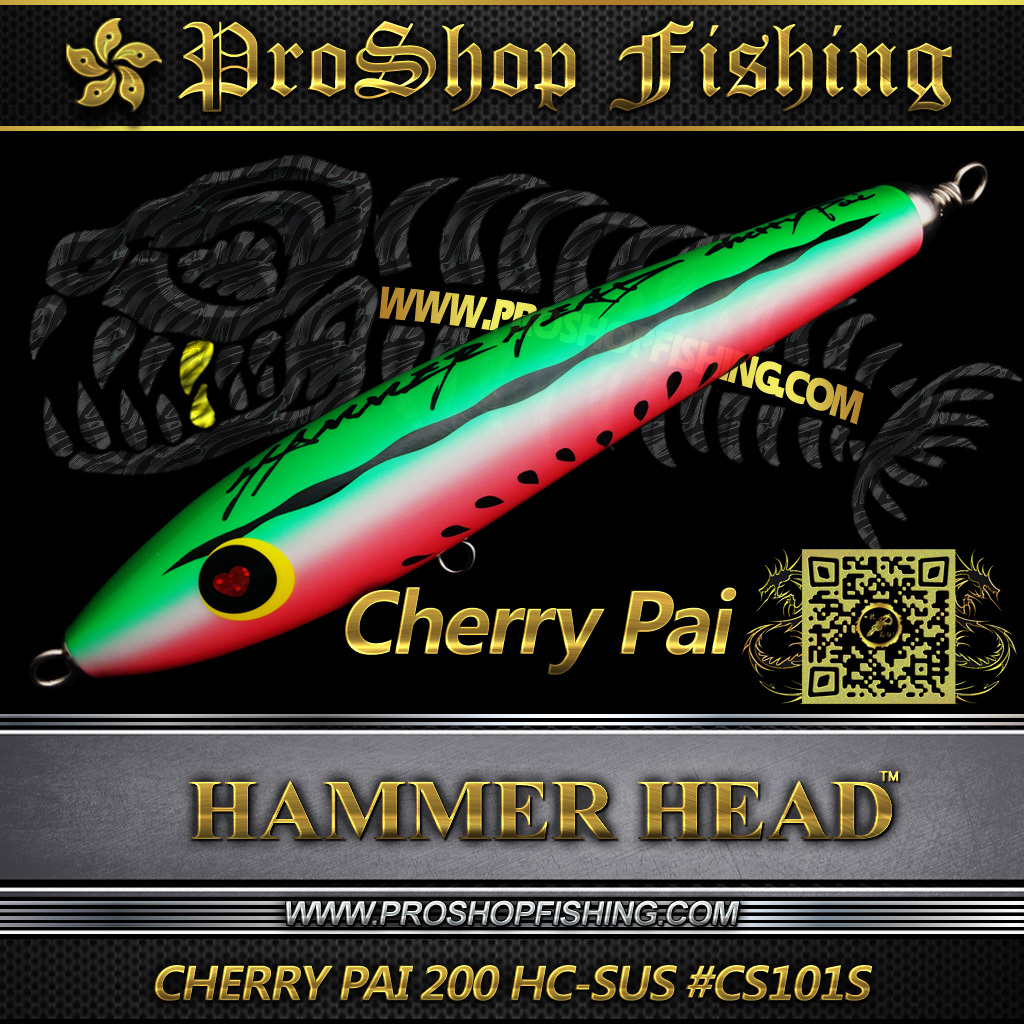 HammerHead CHERRY PAI 200 HC-SUS ~101S | Proshopfishing's Blog