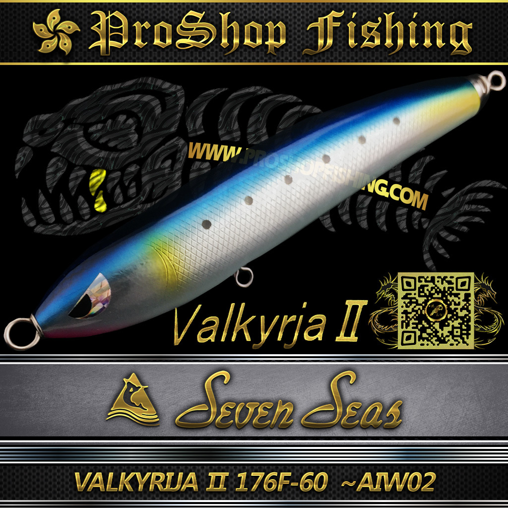 Seven Seas VALKYRIJA Ⅱ 176F-60 ~AIW02 | Proshopfishing's Blog
