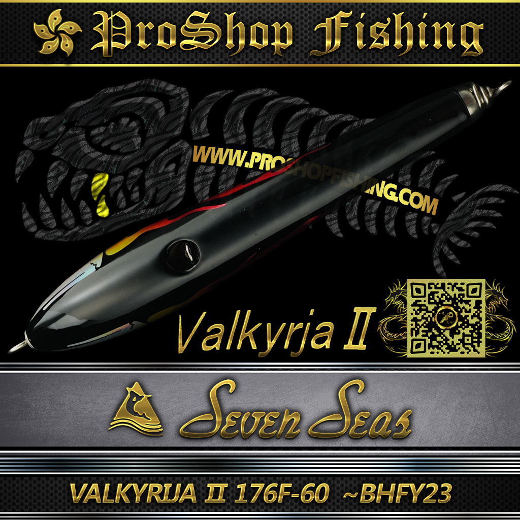 Seven Seas VALKYRIJA Ⅱ 176F-60 ~BHFY23 | Proshopfishing's Blog