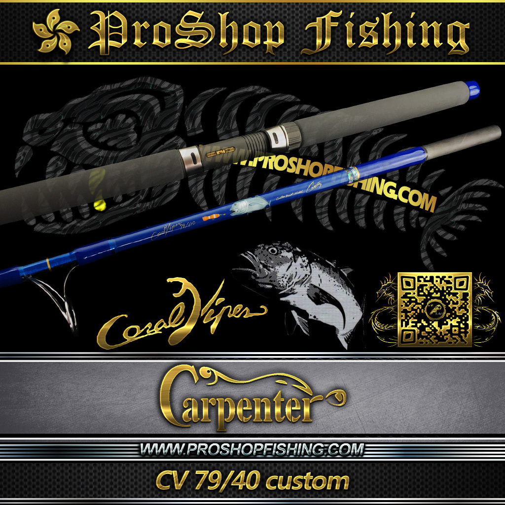 Carpenter CV 79/40 custom | Proshopfishing's Blog