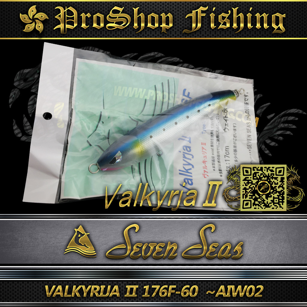 Seven Seas VALKYRIJA Ⅱ 176F-60 ~AIW02 | Proshopfishing's Blog