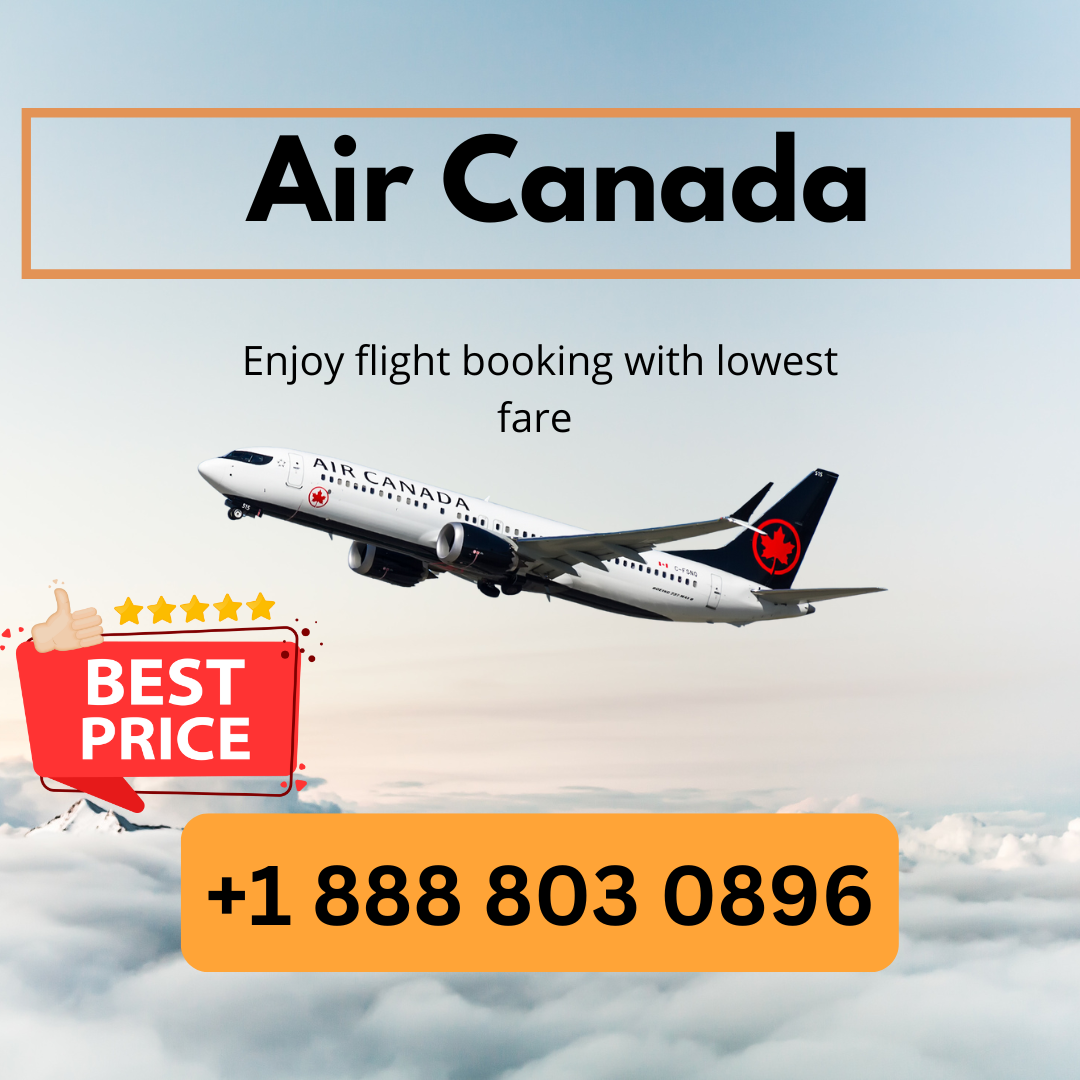 ⚡🔮Air Canada Booking ⚡⚡+1(888) 803 0896⚡⚡ Reservation Number⚡🔮