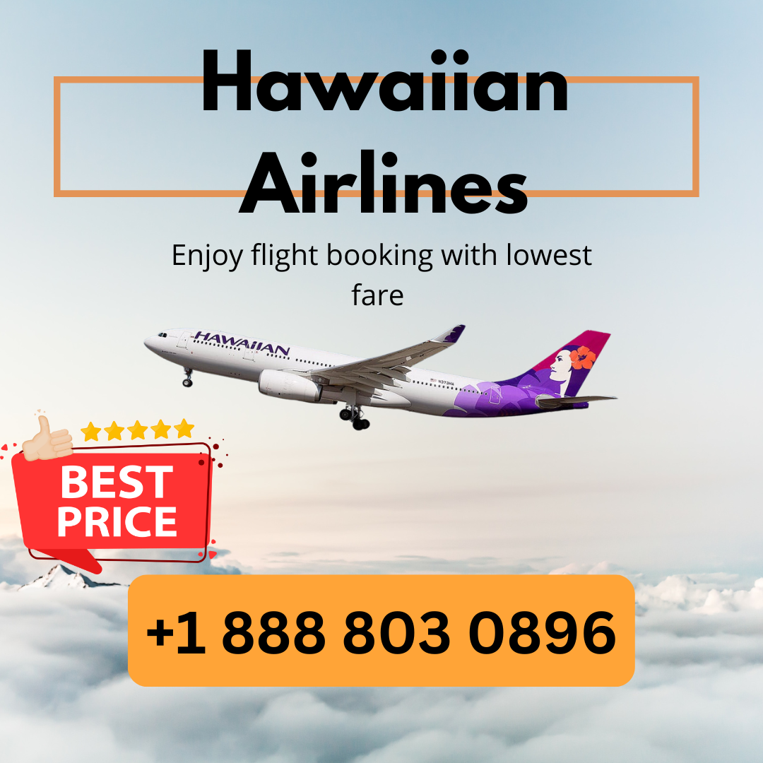 ⚡🔮Hawaiian Airlines Booking ⚡⚡+1(888) 803 0896⚡⚡ Reservation Number⚡🔮