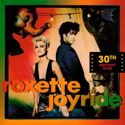 ロクセットが1991年に発表した世界的大ヒット・アルバム『JOYRIDE』が 