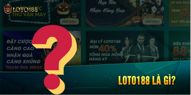 Khám Phá Loto188 - Cổng Game Trực Tuyến Đầy Hấp Dẫn và Cơ Hội Thắng Lớn