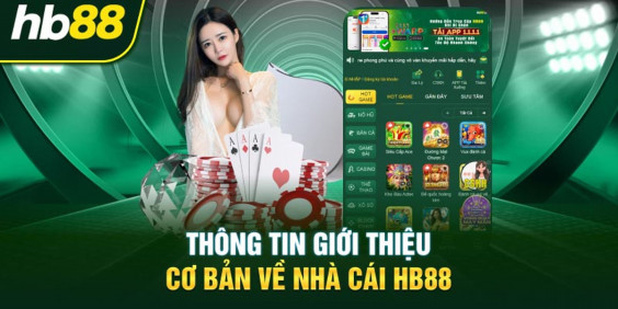 Khám Phá Hb88 – Nền Tảng Đẳng Cấp Cho Người Chơi