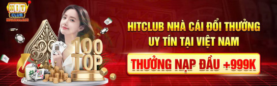 Hitclub Đổi Thưởng Khám Phá Thiên Đường Giải Trí & Bí Quyết Thành Công