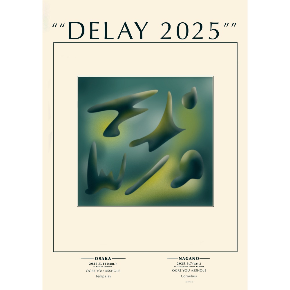 DELAY 2024″”開催決定 | OGRE YOU ASSHOLE