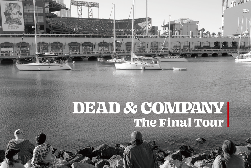 DEAD & COMPANY The Final Tour【MANABU（MAJESTIC CIRCUS）／TAKA 