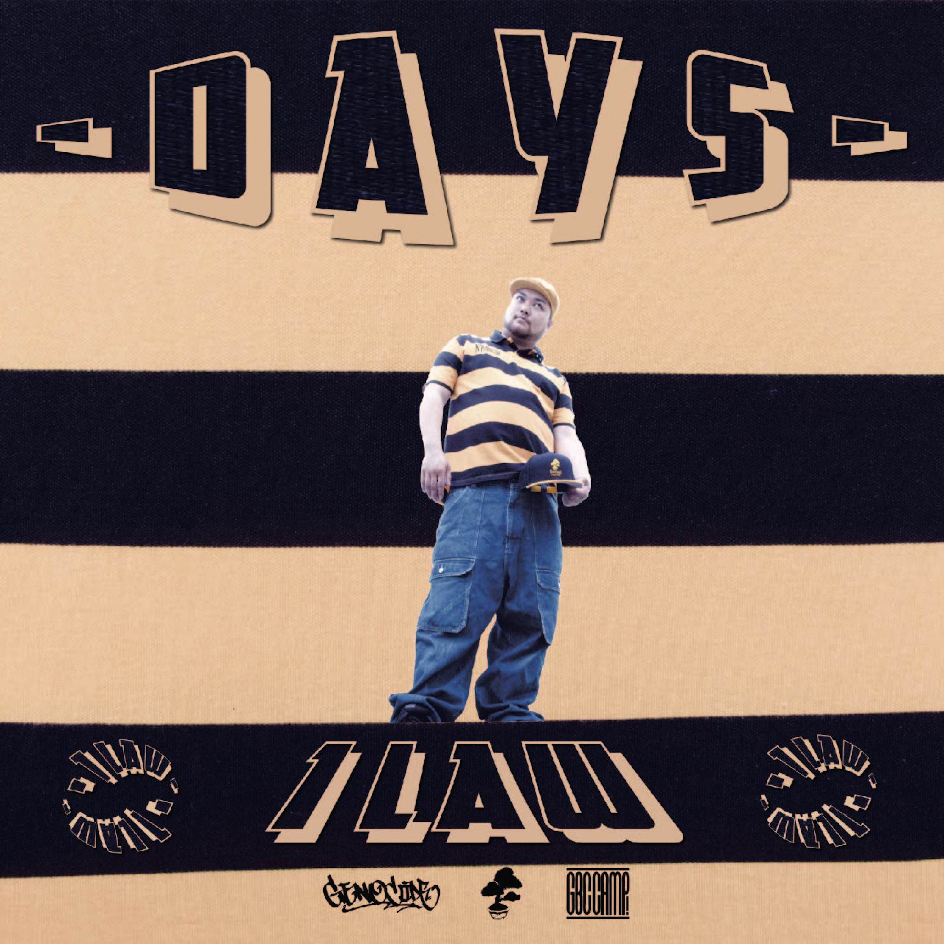 GBC CAMPの主要メンバーとしても活躍している１LAW の1st Album【DAYS