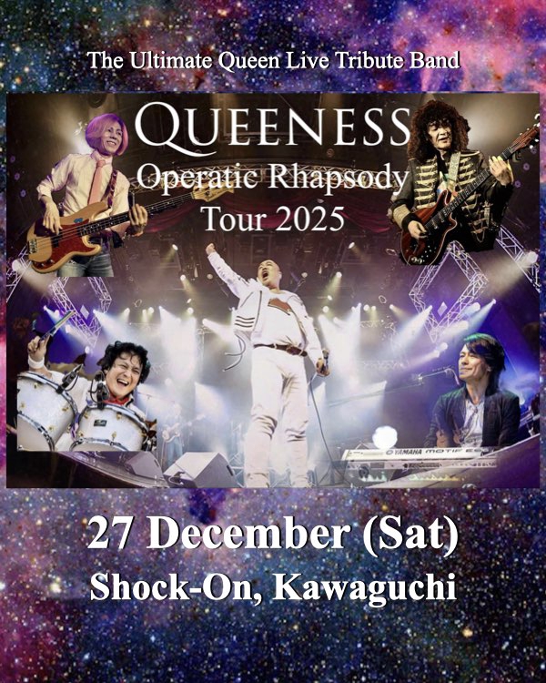 緊急告知あり！] 2025/12/27 川口公演 QUEENESS 