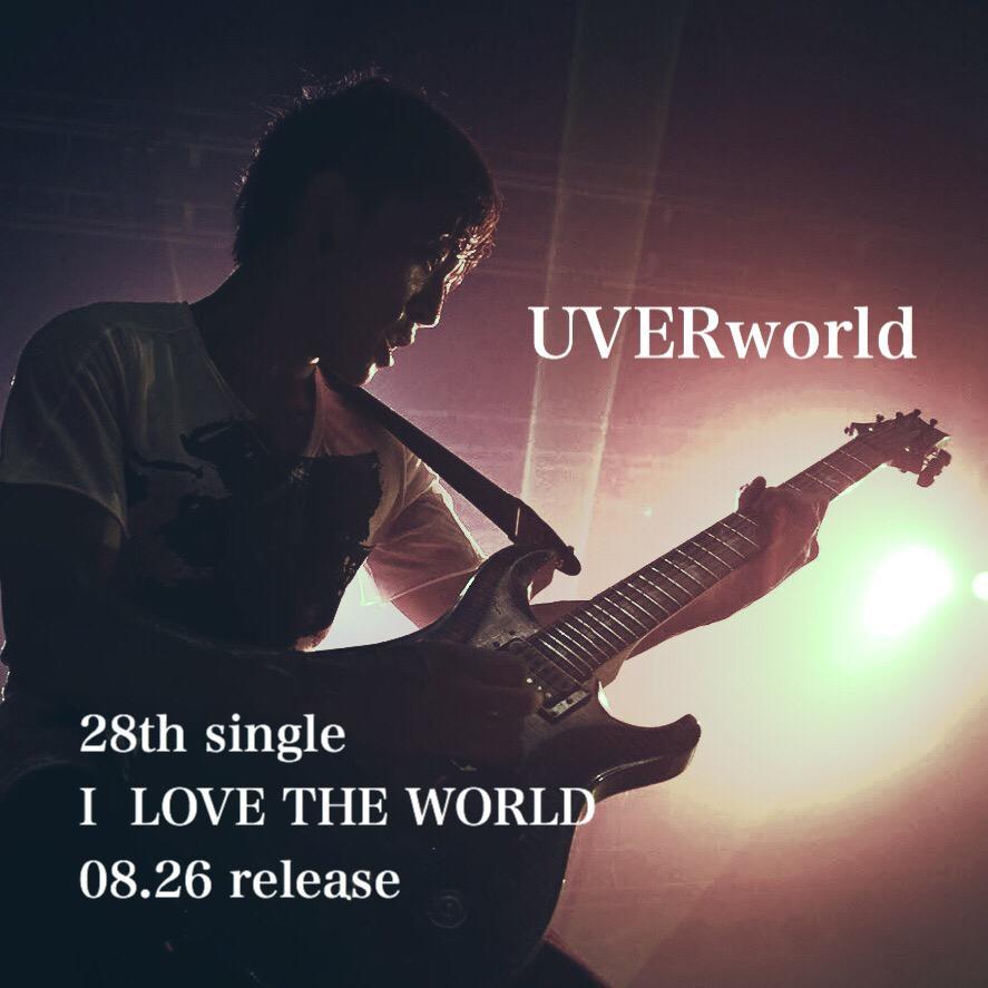I Love The World Uverworld I Love The World Uverworld