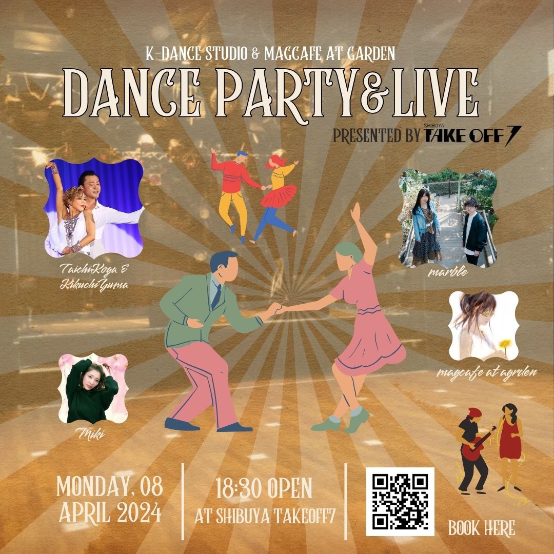 4/8月夜「Dance Party and Live in Spring presented by Shibuya