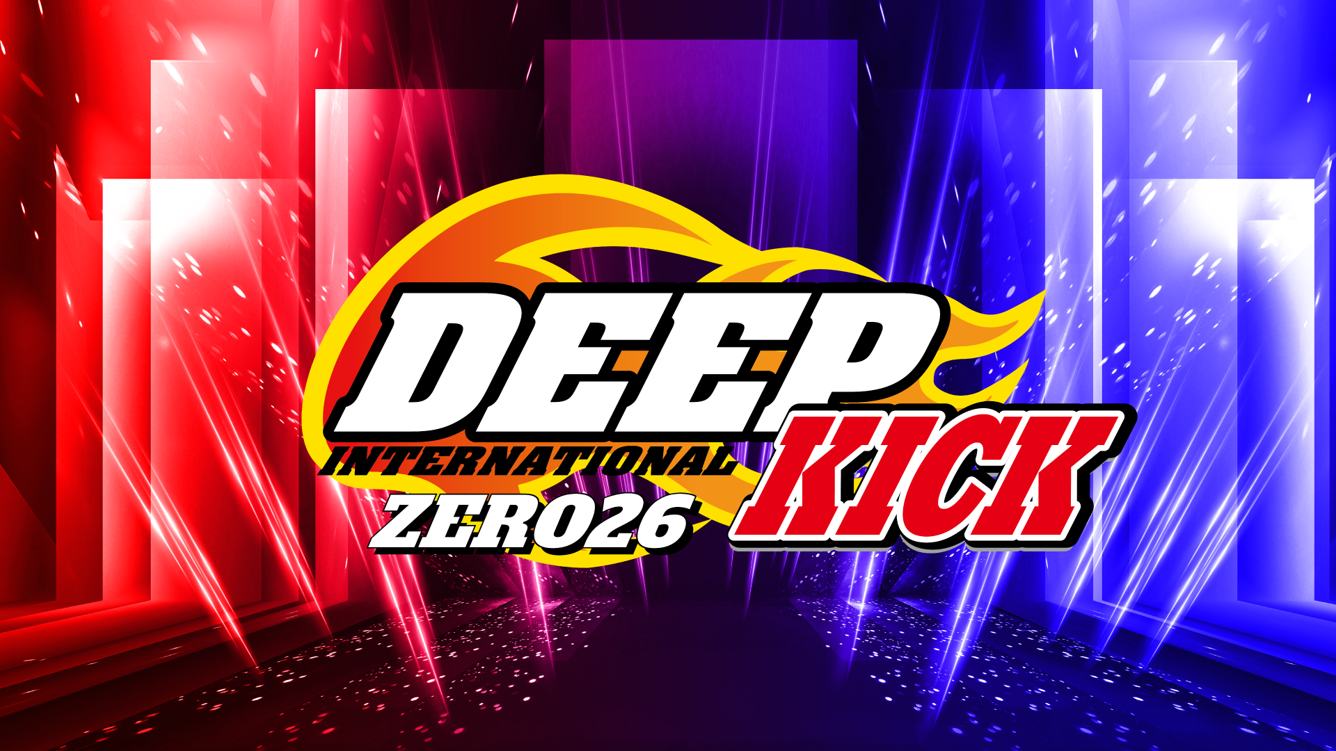 DEEP☆KICK ZERO 26・27 結果速報 | DEEP☆KICK