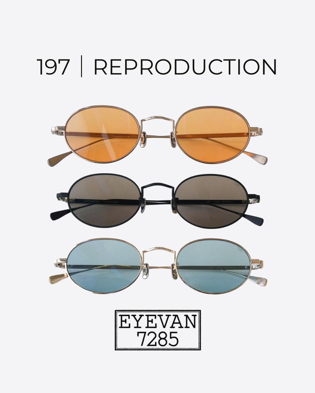 人気モデル「197」のサングラスバージョン】EYEVAN7285 197の3カラーが