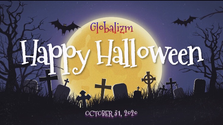 Happy Halloween!! | Globalizm