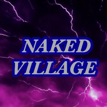 NAKED VILLAGE