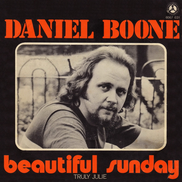 Daniel Boone Beautiful Sunday 歌詞翻訳集