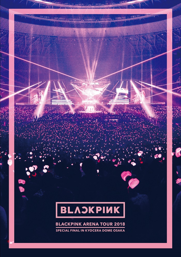 BLACKPINK自身初のアリーナツアー「BLACKPINK AREANA TOUR 2018」スペシャルファイナルステージとなった初 のドーム公演をdTVにて初のフル尺で配信開始！ | KpopStarz日本語版 Smashing!