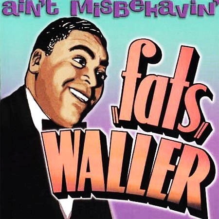 Fats Waller, Ain't Misbehavin' | Tommy Flanagan Fan Club