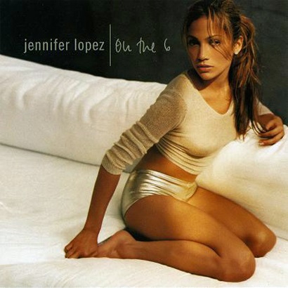 0040『On The 6』 Jennifer Lopez | 自由人 Gutch15 の気まぐれライフ 