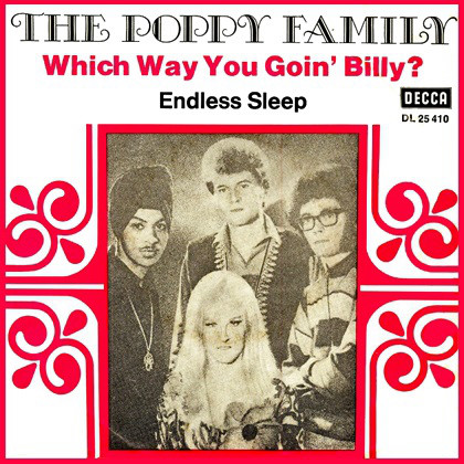 0059 愛しのｎｏ ２ヒット 005 Which Way You Goin Billy ビリーの別れ道 The Poppy Family 自由人 Gutch15 の気まぐれライフ From 横浜