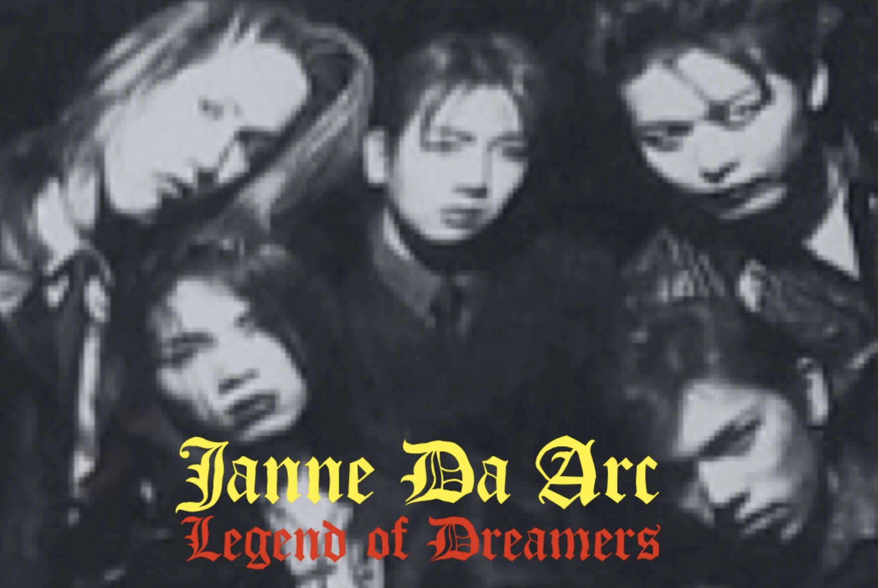 ABOUT | Janne Da Arc discography 〝LEGEND OF DREAMERS〜終わらない 