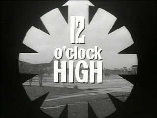 頭上の敵機 ／ 爆撃命令 ［TVシリーズ］（1964～1967）TWELVE O