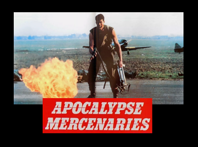 デッドサバイバー／傭兵達の黙示録（1987）APOCALYPSE