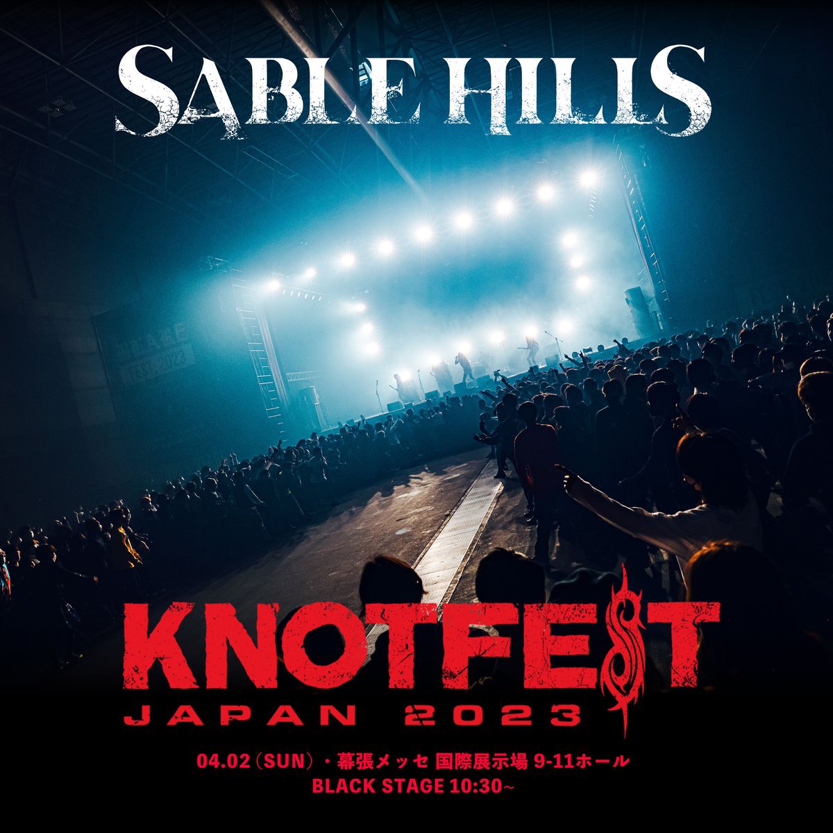 KNOTFEST JAPAN 2023 出演決定 | SABLE HILLS | Official Website